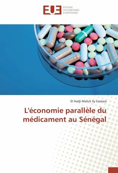 L'économie parallèle du médicament au Sénégal - Camara, El Hadji Malick Sy