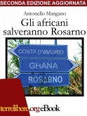 Gli africani salveranno Rosarno (eBook, ePUB)