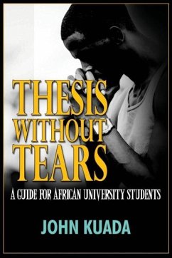 Thesis without Tears - Kuada, John