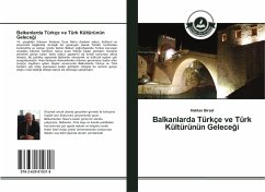 Balkanlarda Türkçe ve Türk Kültürünün Gelece¿i - Birsel, Haktan
