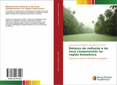 Balanço de radiação e de seus componentes na região Amazônica - Branco de Oliveira, Joaquim;N. da Costa, José Maria