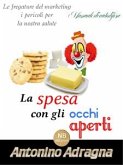 La spesa con gli occhi aperti (eBook, ePUB)