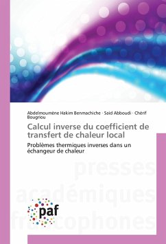 Calcul inverse du coefficient de transfert de chaleur local - Benmachiche, Abdelmoumène Hakim;Abboudi, Said;Bougriou, Chérif