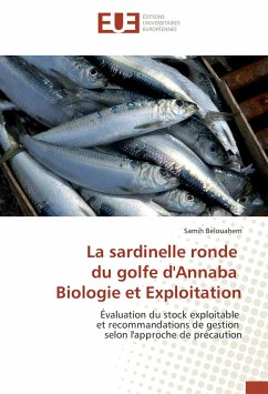 La sardinelle ronde du golfe d'Annaba Biologie et Exploitation - Belouahem, Samih