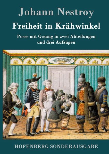 Freiheit in Krähwinkel Freiheit in Krähwinkel
