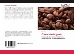 El sentido del gusto - Acosta Chávez, Jaime;Flores Aviña, Laura G.;Mercado C., Rosalio