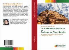 Os Aldeamentos Jesuíticos na Capitania do Rio de Janeiro - Vitorino da Silva, Marcos Eduardo