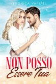 Non posso essere tua (eBook, ePUB)