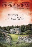 Cherringham - Murder Most Wild (eBook, ePUB)