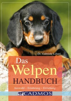 Das Welpen Handbuch (eBook, ePUB) - Lehari, Gabriele