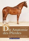 Die Anatomie des Pferdes (eBook, ePUB)