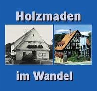 Holzmaden im Wandel