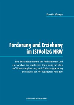 Förderung und Erziehung im JStVollzG NRW - Murges, Kerstin