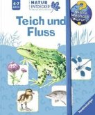 Teich und Fluss / Wieso? Weshalb? Warum? Natur-Entdecker Bd.6