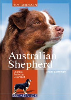 Australian Shepherd (eBook, ePUB) - Bosselmann, Claudia