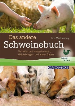 Das andere Schweinebuch (eBook, ePUB) - Mecklenburg, Jens