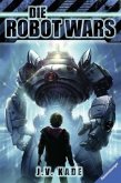 Die Robot Wars