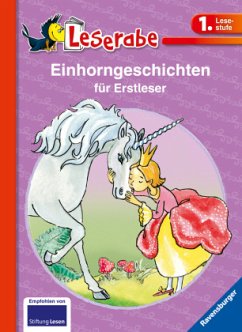 Einhorngeschichten für Erstleser - Leserabe 1. Klasse - Erstlesebuch für Kinder ab 6 Jahren - Grolik, Markus;Thilo