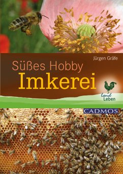 Süßes Hobby Imkerei (eBook, ePUB) - Gräfe, Jürgen