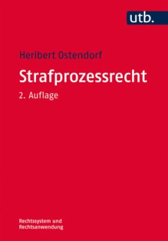 Strafprozessrecht - Ostendorf, Heribert