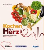 Kochen für´s Herz (eBook, ePUB)