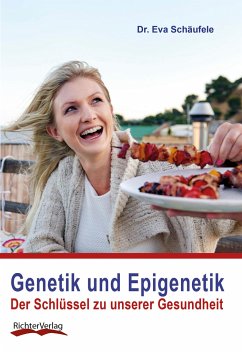 Genetik und Epigenetik - Schäufele, Eva