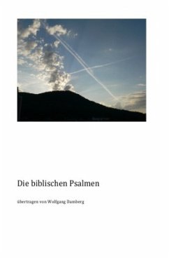 Die biblischen Psalmen - Damberg, Wolfgang