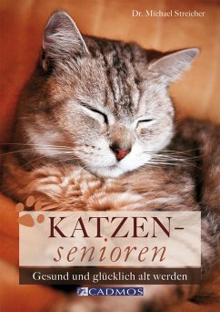Katzensenioren (eBook, ePUB) - Streicher, Dr Michael