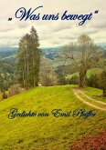 Was uns bewegt (eBook, ePUB)