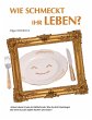 Wie schmeckt Ihr Leben? (eBook, ePUB) - Bild 1