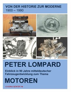 Von der Historie zur Moderne - Entwicklungen zum Thema Motoren (eBook, ePUB)