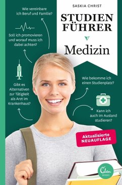 Studienführer Medizin (eBook, ePUB) - Christ, Saskia