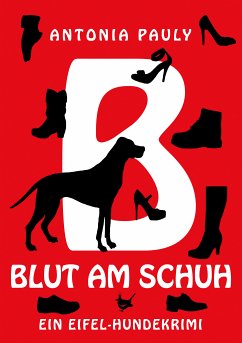 Blut am Schuh (eBook, ePUB) - Pauly, Antonia