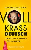 Voll krass deutsch (eBook, ePUB)