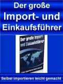 Der große Import- & Einkaufsführer (eBook, ePUB)