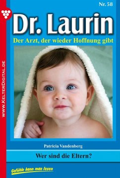 Dr. Laurin 58 - Arztroman (eBook, ePUB) - Vandenberg, Patricia