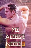 My Alpha's Needs II (Goldwolf, #2) (eBook, ePUB)