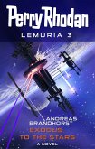 Perry Rhodan Lemuria 3: Exodus to the Stars (eBook, ePUB)