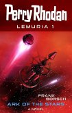 Perry Rhodan Lemuria 1: Ark of the Stars (eBook, ePUB)