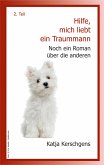 Hilfe, mich liebt ein Traummann (eBook, ePUB)