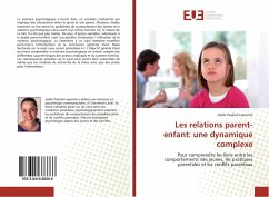 Les relations parent-enfant: une dynamique complexe - Pouliot-Lapointe, Joëlle