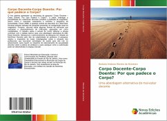 Corpo Docente-Corpo Doente: Por que padece o corpo? - Moreira de Alcantara, Barbara Andreza