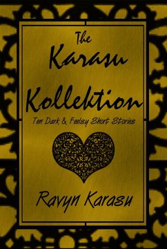 Cover The Karasu Kollektion: Ten Dark & Feelsy Short Stories (eBook, ePUB)