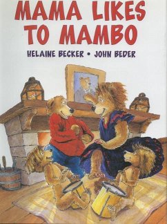 Mama Likes to Mambo - Becker, Helaine