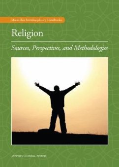 Religion: MacMillan Interdisciplinary Handbooks: 10 Volume Set - Kripal, Jeffrey