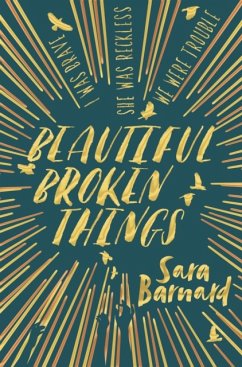 Beautiful Broken Things - Barnard, Sara