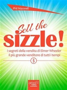 Sell the Sizzle! (eBook, ePUB) - Maxwell, Phil