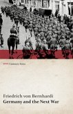 Germany and the Next War (WWI Centenary Series)