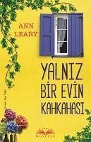 Yalniz Bir Evin Kahkahasi - Leary, Ann