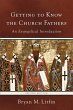Getting to Know the Church Fathers - Bild 1